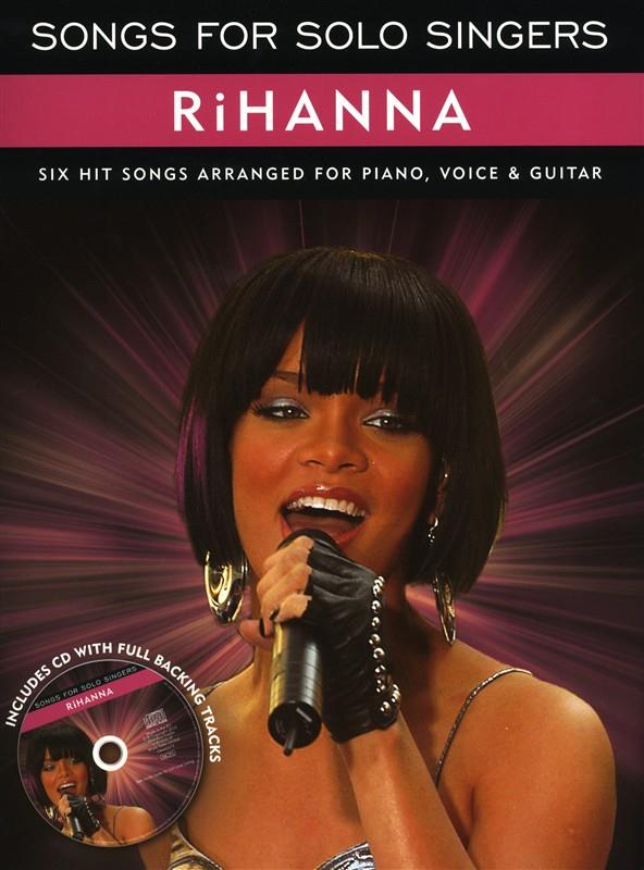 Songs For Solo Singers: Rihanna